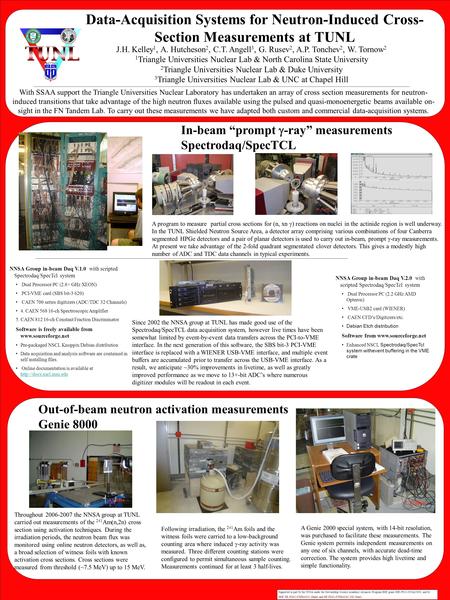 Data-Acquisition Systems for Neutron-Induced Cross- Section Measurements at TUNL J.H. Kelley 1, A. Hutcheson 2, C.T. Angell 3, G. Rusev 2, A.P. Tonchev.