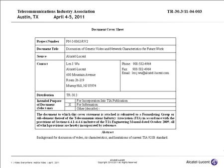 Alcatel-Lucent Copyright 2010-2011 All Rights Reserved 1 | Video Everywhere: Mobile Video | April 2011 Telecommunications Industry AssociationTR-30.3/11-04-003.