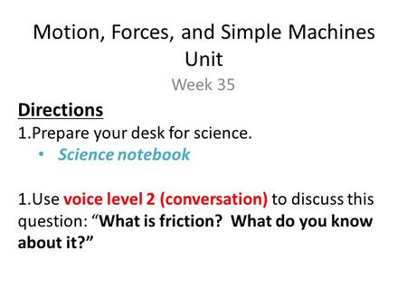 Motion, Forces, and Simple Machines Unit