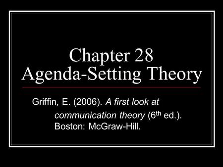 Chapter 28 Agenda-Setting Theory