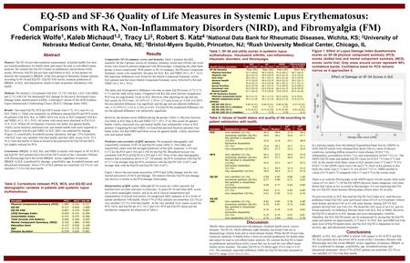 EQ-5D and SF-36 Quality of Life Measures in Systemic Lupus Erythematosus: Comparisons with RA, Non-Inflammatory Disorders (NIRD), and Fibromyalgia (FM)