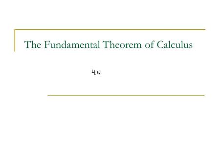 The Fundamental Theorem of Calculus