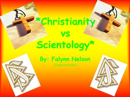 *Christianity vs Scientology*