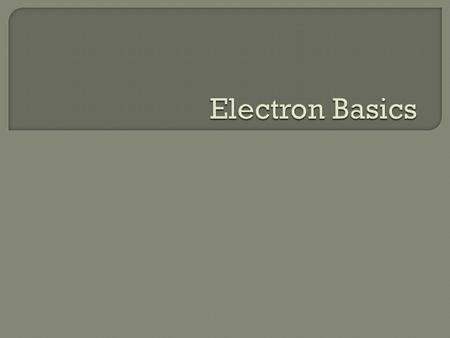  Protons and neutrons are bound together to make the atomic nucleus  Protons have a positive electrical charge  Neutrons are neutral and have no.