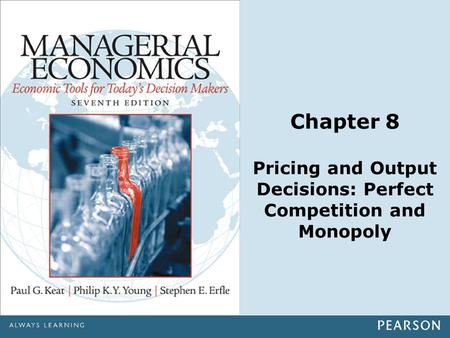 Chapter Outline Competition and market types in economic analysis