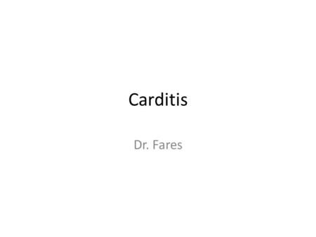 Carditis Dr. Fares.