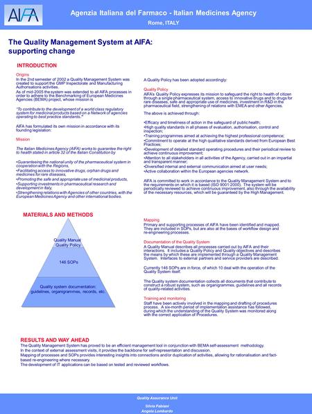 INTRODUCTION Mapping Primary and supporting processes of AIFA have been identified and mapped. They are included in SOPs, but are also at the bases of.