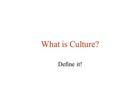 What is Culture? Define it!.  Year Population in Millions 1300 1000310 1250400 1500500 1750790 1800980 18501260.