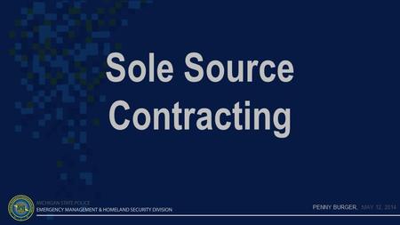 Sole Source Contracting PENNY BURGER, MAY 12, 2014.