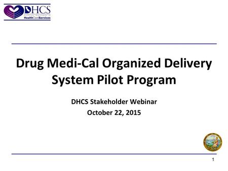 Drug Medi-Cal Organized Delivery System Pilot Program