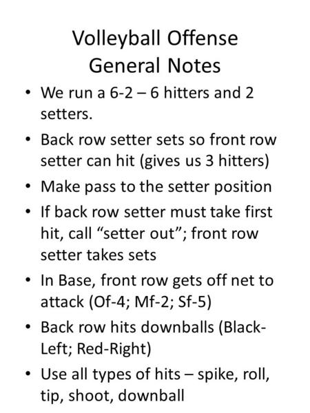 Volleyball Offense General Notes