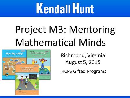 Project M3: Mentoring Mathematical Minds Richmond, Virginia