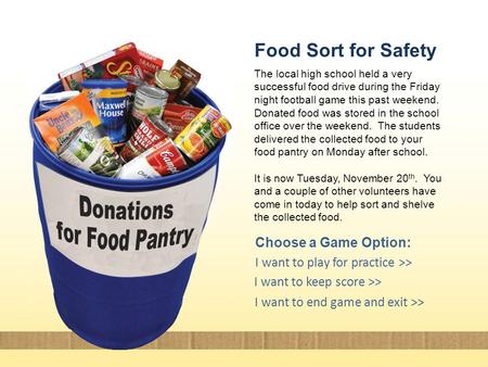 The local high school held a very successful food drive during the Friday night football game this past weekend. Donated food was stored in the school.