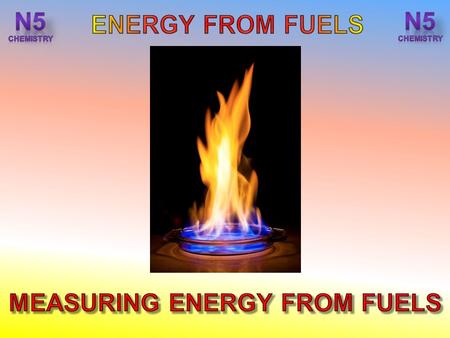 MEASURING ENERGY FROM FUELS