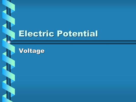 Electric Potential Voltage. Potential of a Continuous Charge Break the charge into small dq pieces and find the potential due to each piece, treating.