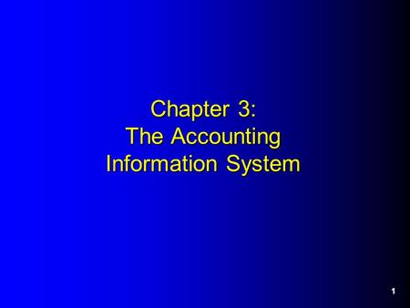 1 Chapter 3: The Accounting Information System. 2 Effect of Debits and Credits Expanded rules for debits and credits based on financial statement relationships: