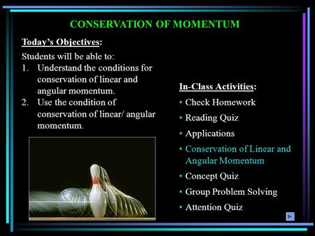 CONSERVATION OF MOMENTUM