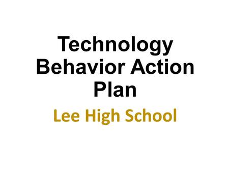 Lee High School. Level 1 - Intervention: Using Computer to be Off Task Did not Bring Computer to class Computer not charged Leaving Computer Unattended.