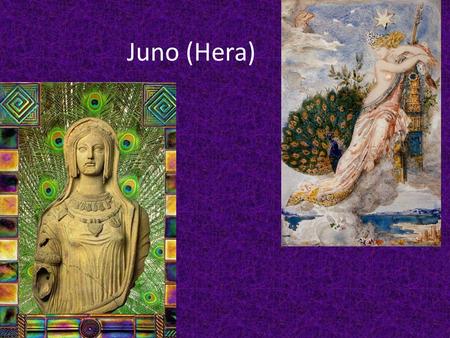 Juno (Hera).