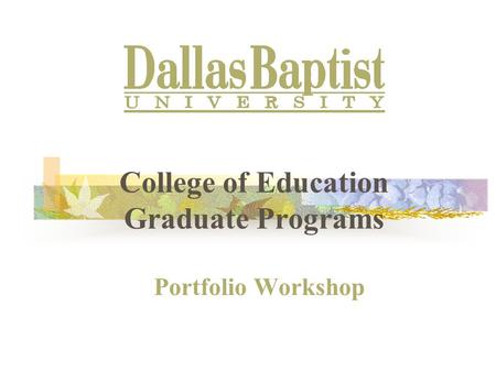 College of Education Graduate Programs