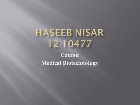 Course: Medical Biotechnology.  Metabolic and Multifactorial disease develops mostly due to deficiency of insulin. As a result high blood sugar will.