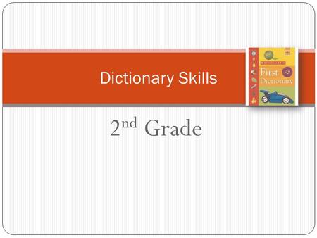 Dictionary Skills 2nd Grade.