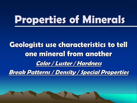 Properties of Minerals