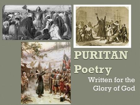 Written for the Glory of God.  Total depravity- through Adam’s fall, every human is born sinful (“original sin”)  The doctrine of election- God would.