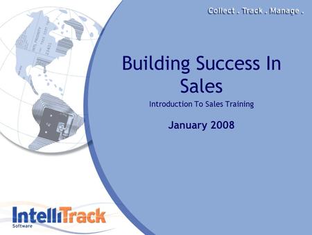 January 2008 Building Success In Sales Introduction To Sales Training.