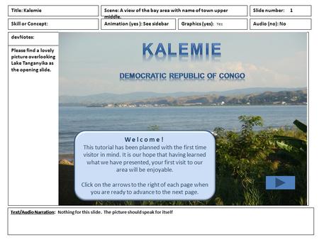 Animation (yes or no): Text/Audio Narration: Title: Scene Graphics (yes or no) : Audio (yes or no): Slide number: Skill or Concept: devNotes: Animation.