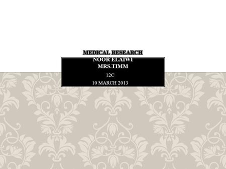 12C 10 MARCH 2013. 1995 to 1996 became internationally recognized….. Ebola Different Types This research is about the causes, treatment and prevention.