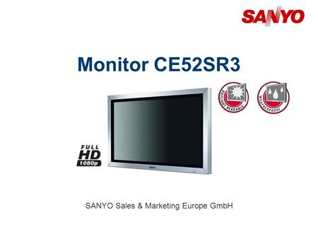 Monitor CE52SR3 SANYO Sales & Marketing Europe GmbH.