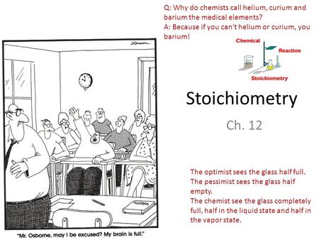 Q: Why do chemists call helium, curium and barium the medical elements