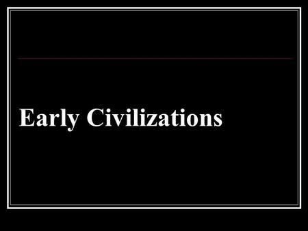 Early Civilizations. Olmecs Originated in Central America around 1200 B.C. Farmed river banks, created some cities for trade and religious ceremonies.