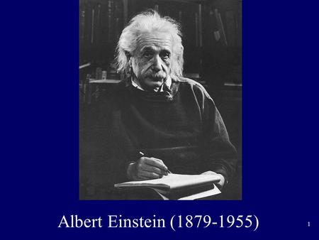 1 Albert Einstein (1879-1955). 2 Einstein Stamp 1966.