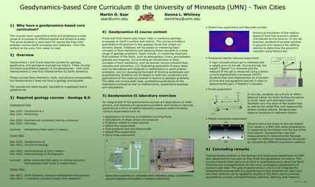 Geodynamics-based Core the University of Minnesota (UMN) - Twin Cities Martin O. Saar Donna L. Whitney 2)Overview.