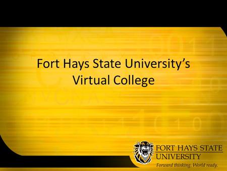 Fort Hays State University’s Virtual College.