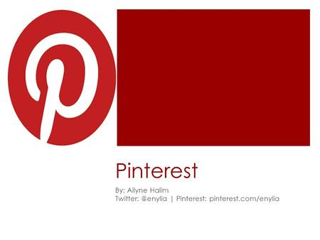 Pinterest By: Ailyne Halim | Pinterest: pinterest.com/enylia.