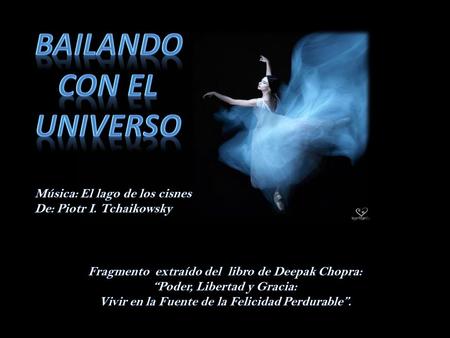 Bailando con el Universo - Deepak Chopra