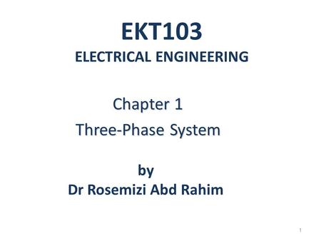 EKT103 ELECTRICAL ENGINEERING