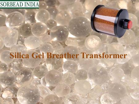 Silica Gel Breather Transformer