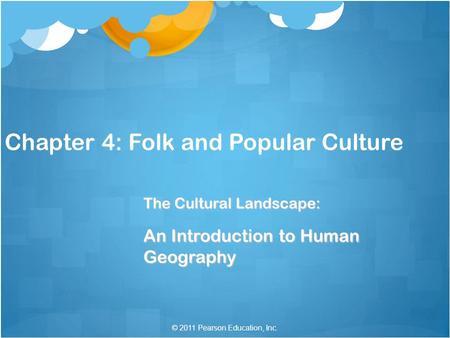 Chapter 4: Folk and Popular Culture