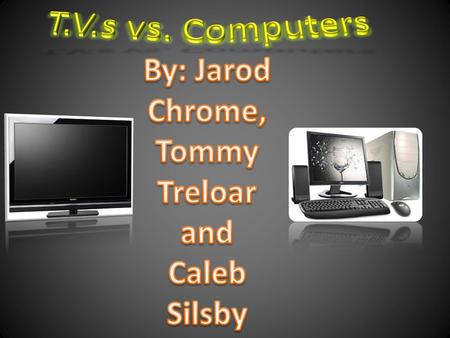 Please print your first and last name on the line given. Jimmy Jons Please list the amount of these things that are in your home. T.V.s: 3Working Computers.