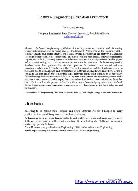 Software Engineering Education Framework Sun-Myung Hwang Computer Engineering Dept, Daejeon University, Republic of Korea Abstract. Software.