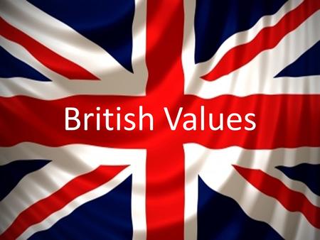 British Values. Put your hand up if: You have brown hair Wear glasses Have a brother or sister Like football Can speak another language You like swimming.