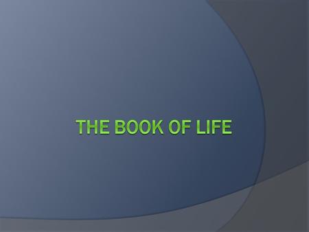 The Book of Life  Enrollment in God’s book is both individual and conditional (Exod. 32:30- 35, esp. vs. 32-33).  One is lost if their names are blotted.