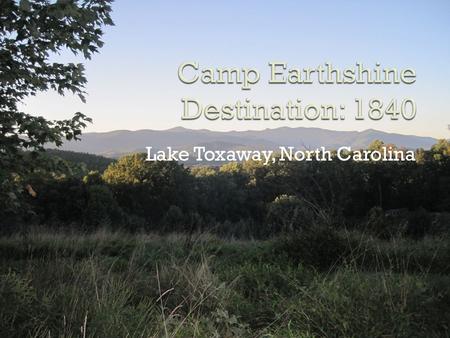 Lake Toxaway, North Carolina.  The camp is located in Lake Toxaway, NC.  It is a small town in western Transylvania county  267 mile journey.