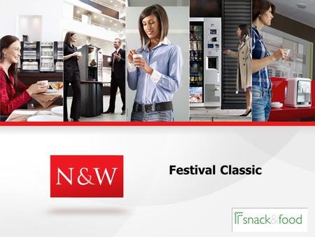 Festival Classic. Target of the project Complete the new N&W offer for the drum market segment New drum cost effective machine based on Festival platform.