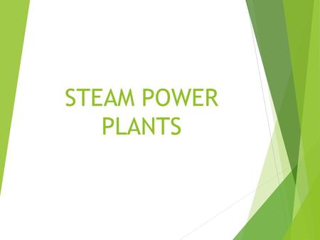 STEAM POWER PLANTS.