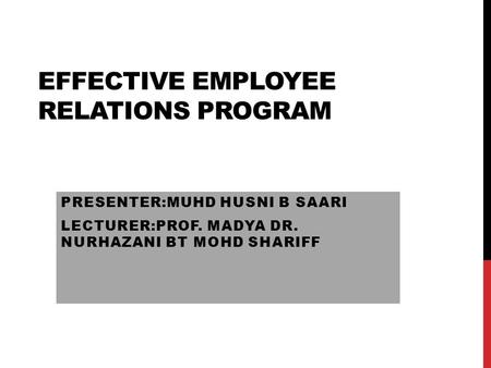 EFFECTIVE EMPLOYEE RELATIONS PROGRAM